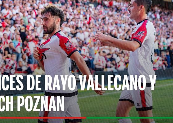Rayo Vallecano - Lech Poznan: Alineaciones confirmadas, horario, canal y dónde ver en TV y online el partido de la jornada 3 de la Conference League