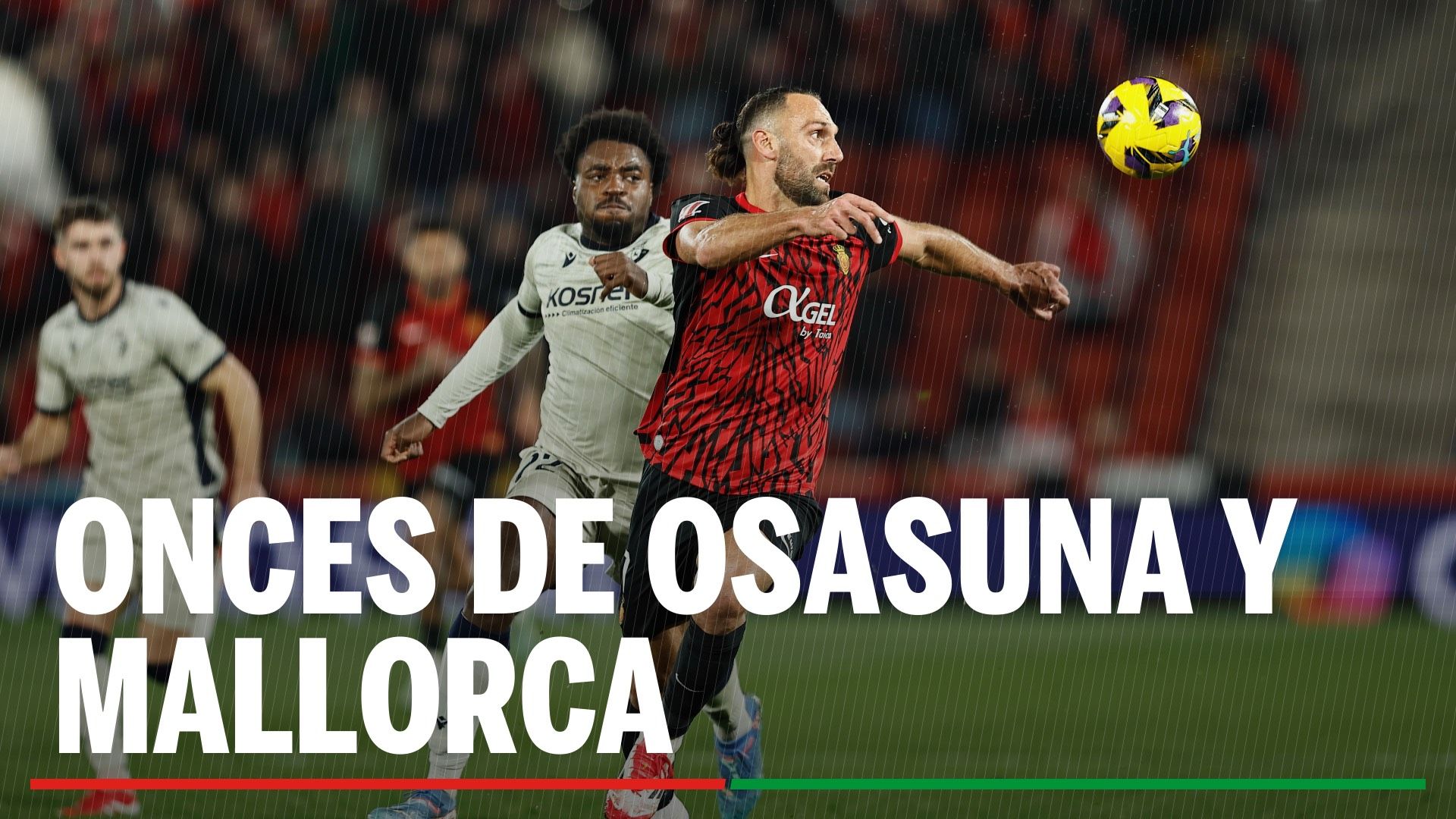 Alineaciones Osasuna - Mallorca: alineación probable de Osasuna y Mallorca en la jornada 27 de LaLiga EA Sports