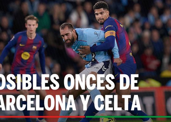 Barcelona  - Celta de Vigo: alineaciones confirmadas y canal para ver en tv y online hoy el partido de LaLiga EA Sports
