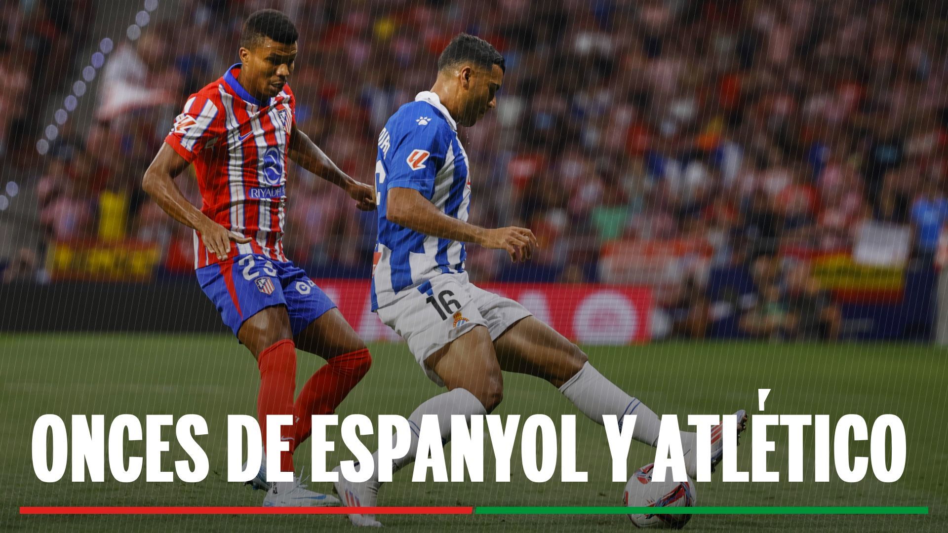 Alineaciones Espanyol - At. Madrid: Alineación confirmada de Espanyol y At. Madrid en la 29ª de LaLiga EA Sports