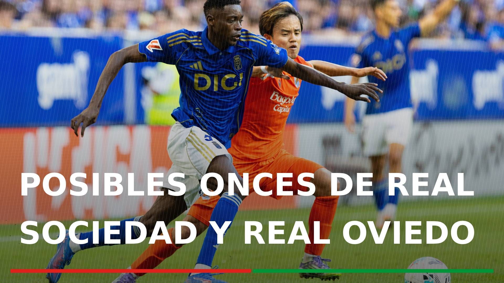 Alineaciones Real Sociedad - Real Oviedo: alineación confirmada del Real Sociedad y Real Oviedo en el partido de la jornada 25 de LaLiga