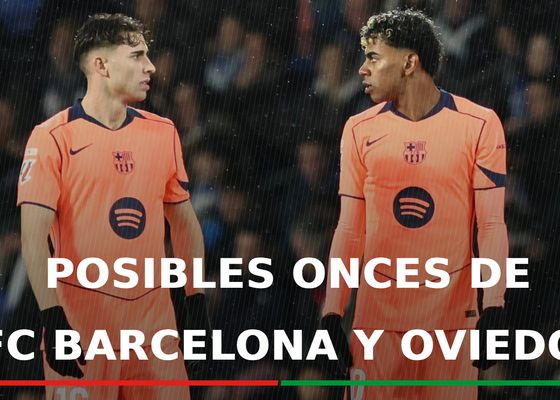 Barcelona - Oviedo: Alineación confirmada de Barcelona y Oviedo en el partido de hoy de LaLiga