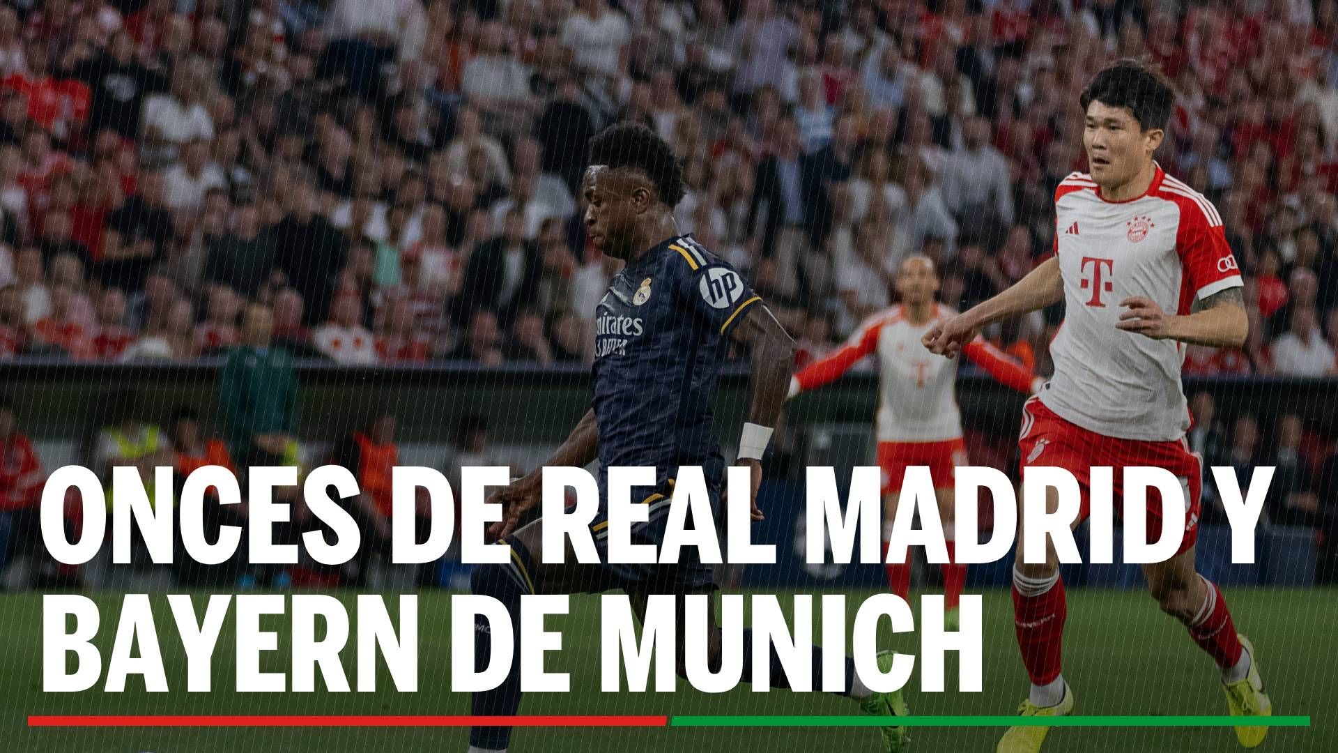 Real Madrid - Bayern de Múnich: alineaciones confirmadas, canal y donde ver en tv hoy el partido de la Champions League