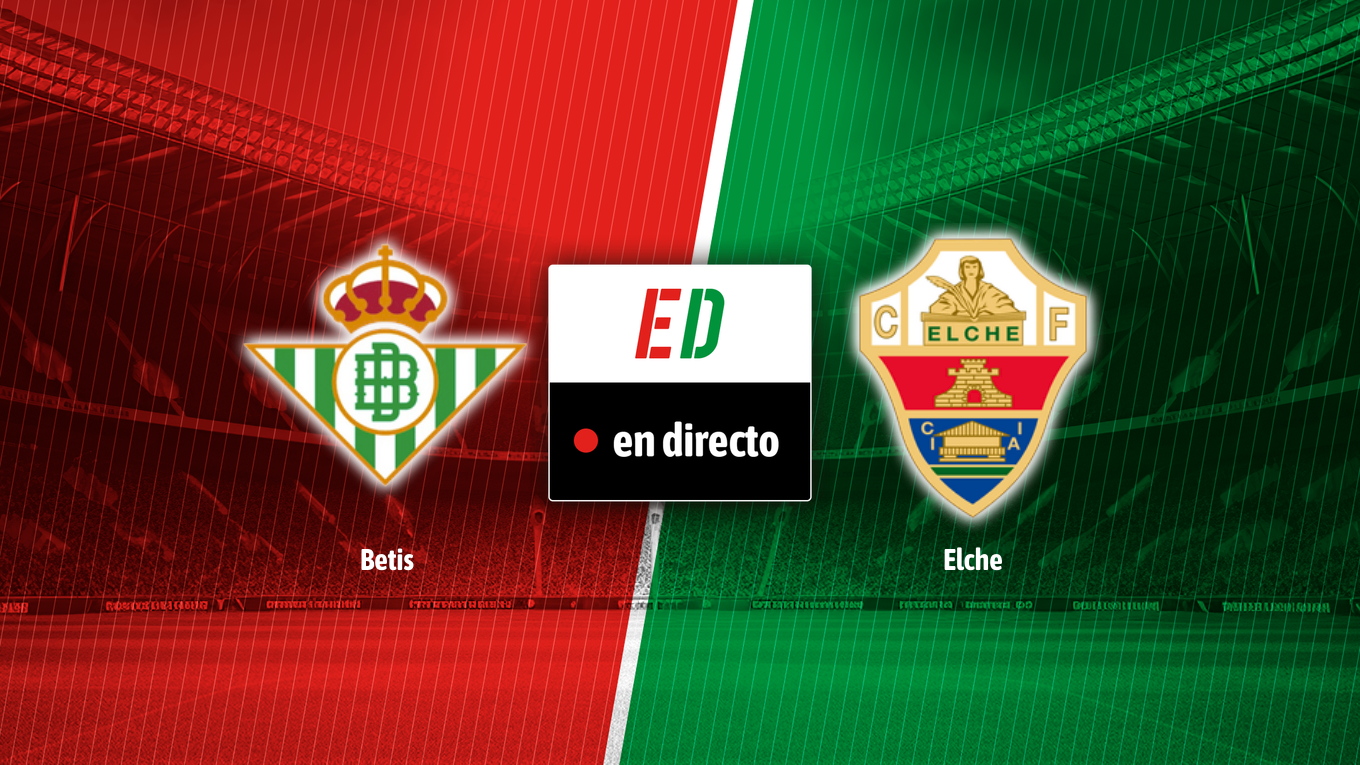 Betis - Elche: resultado, resumen y goles