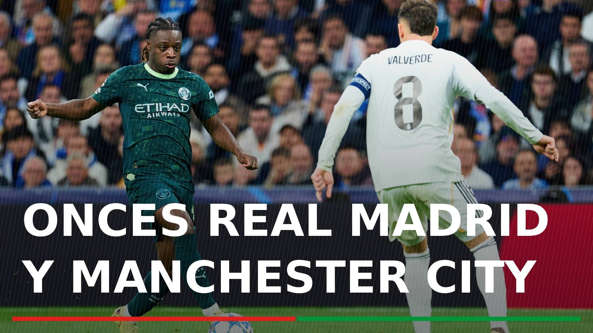 Real Madrid - Manchester City: onces confirmados, horarios, canal y dónde ver en TV y online el partido de ida de octavos de final de Champions League