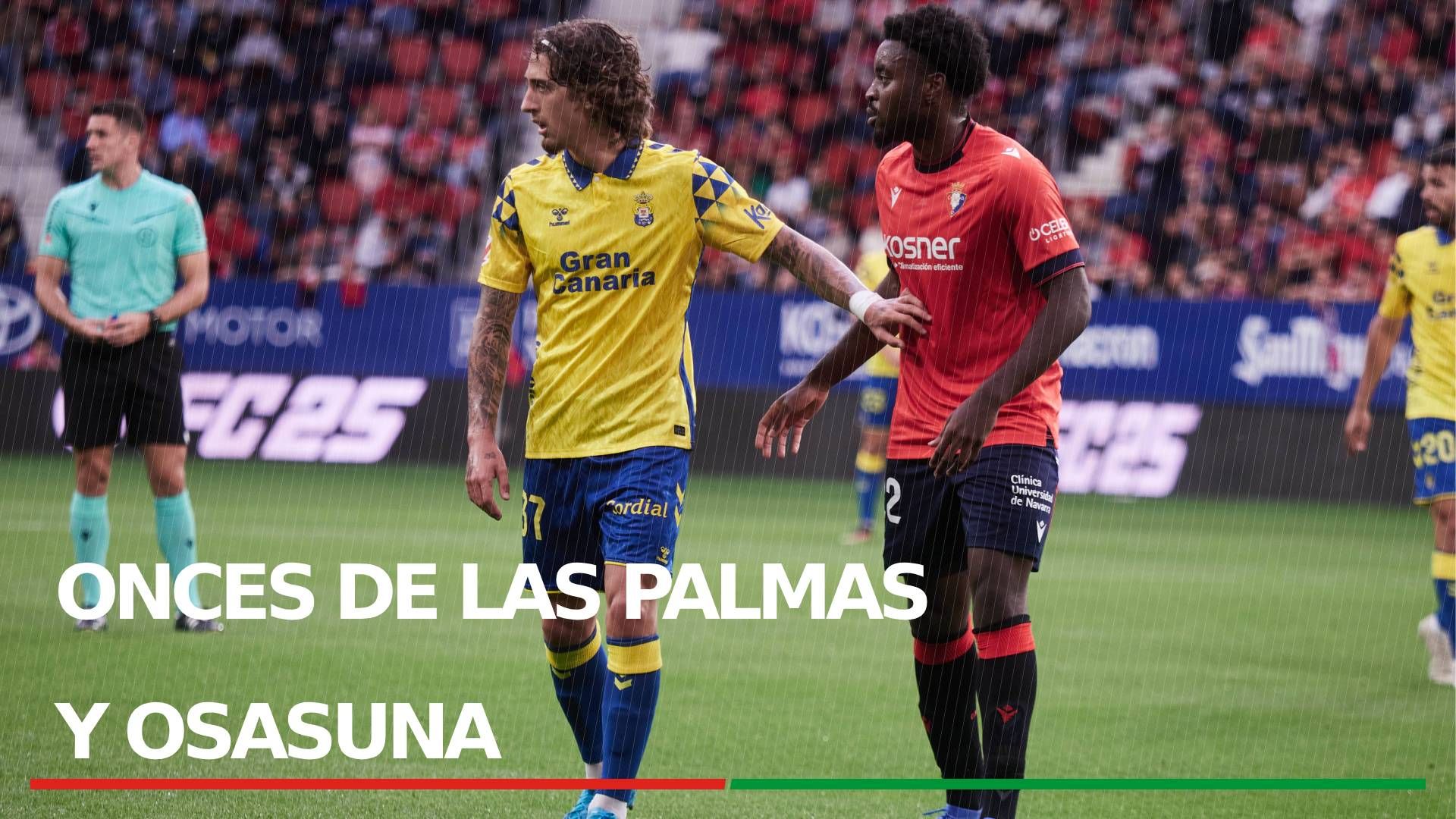 Alineaciones confirmadas del UD Las Palmas - Osasuna: Alineaciones del partido de hoy de LaLiga EA Sports