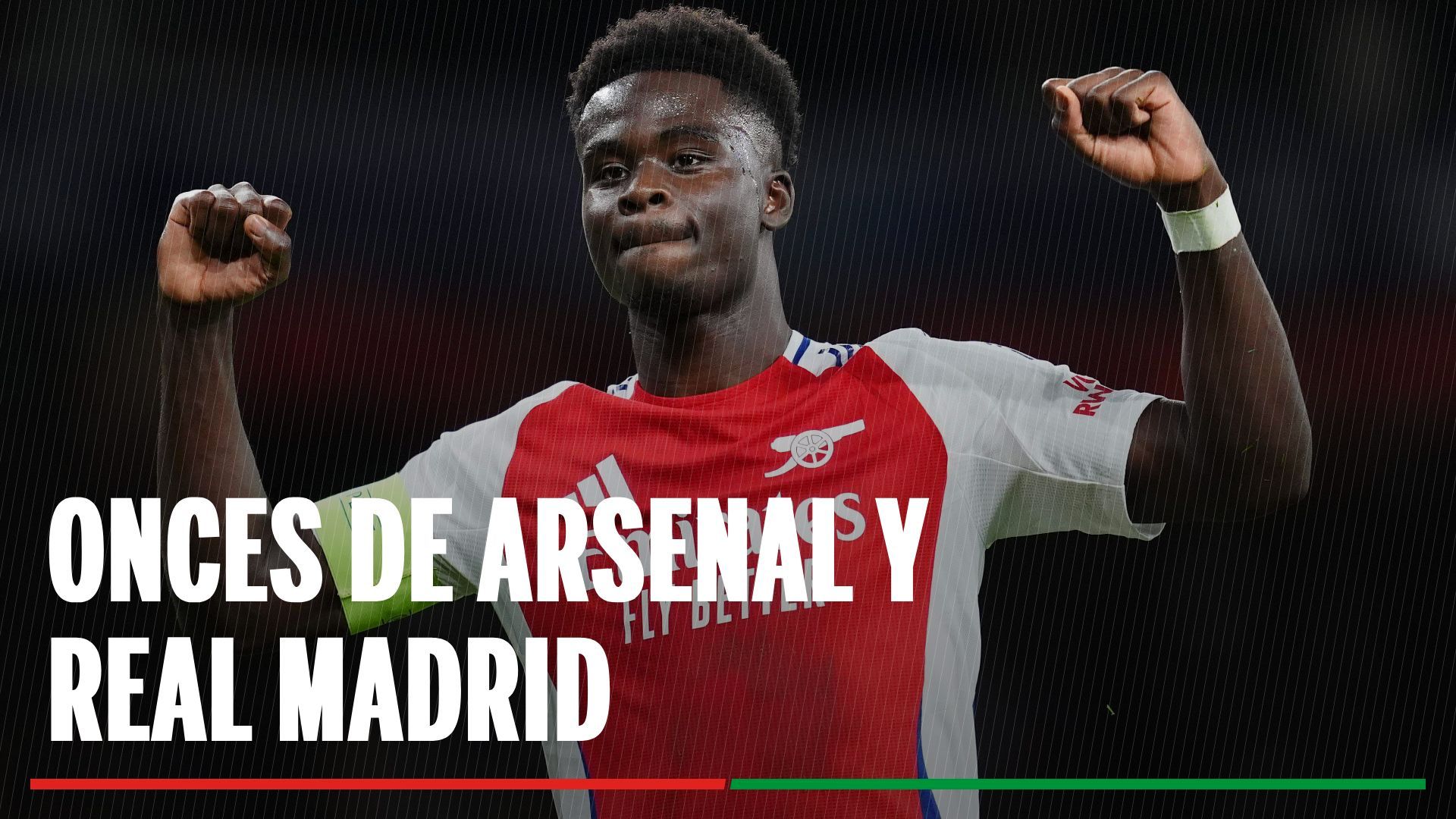 Arsenal - Real Madrid: alineaciones y dónde ver hoy en TV el partido de la UEFA Champions League