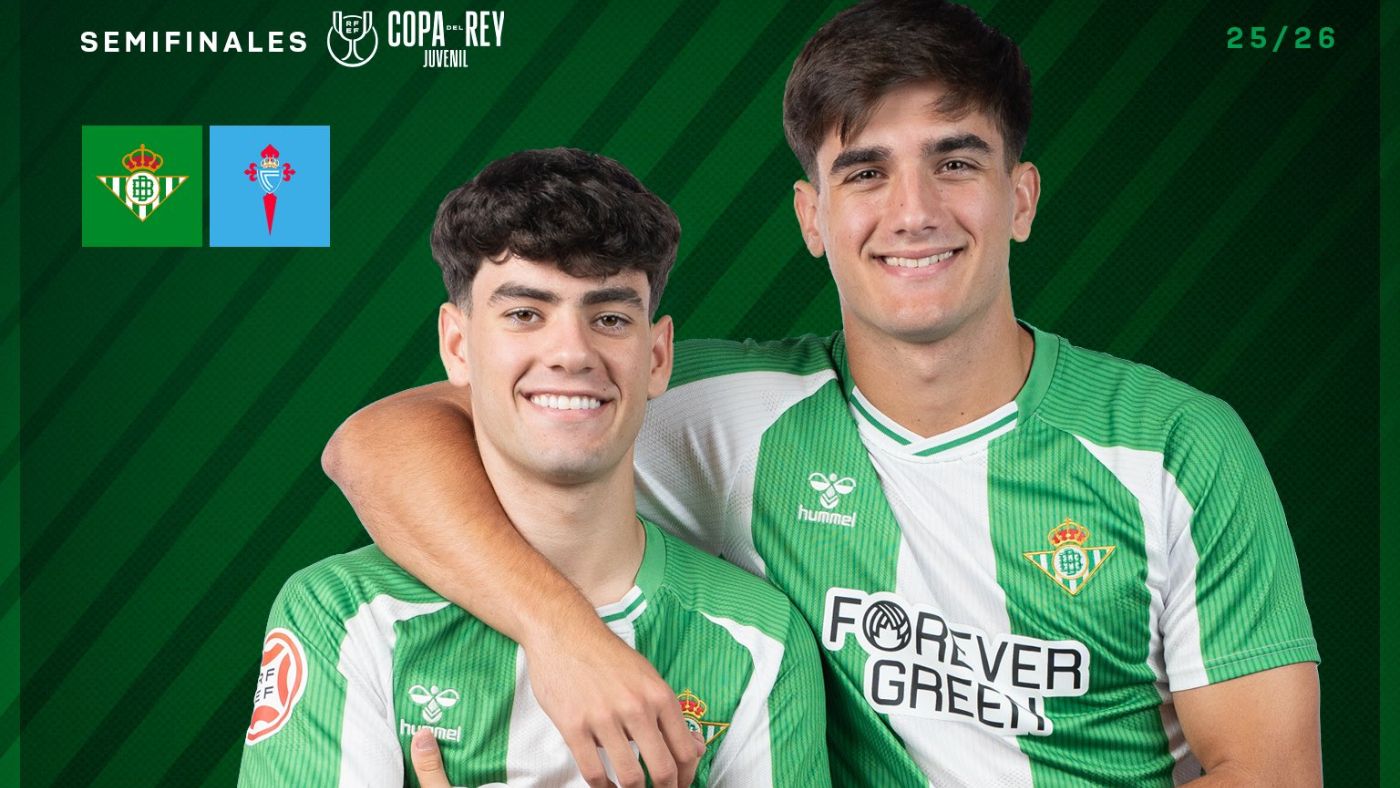 Betis - Celta: horario, canal y dónde ver en televisión y online la Final Four de la Copa del Rey Juvenil 2026