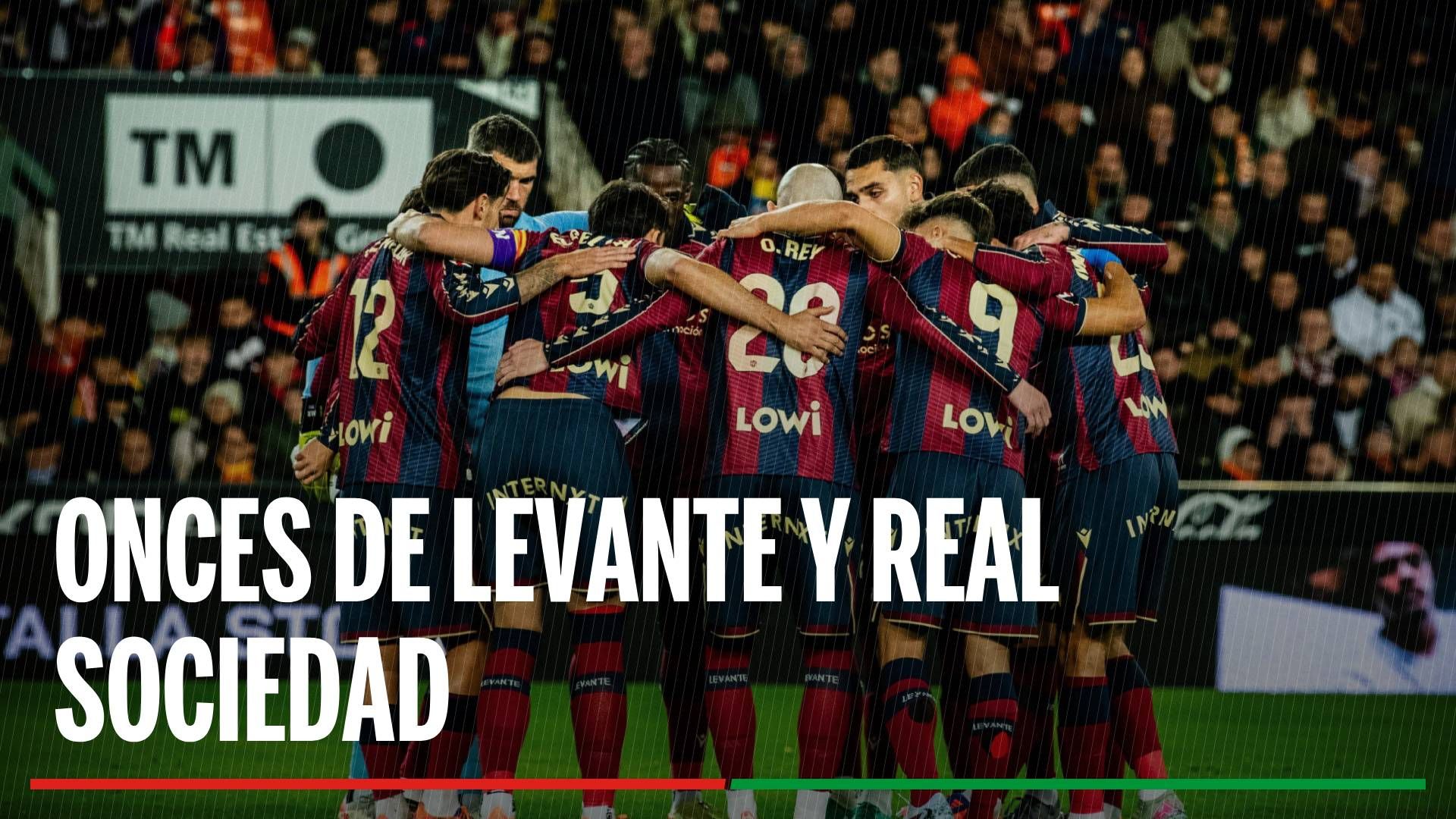 Alineaciones Levante - Real Sociedad: Alineación confirmada de Levante y Real Sociedad en la jornada 17 de LaLiga