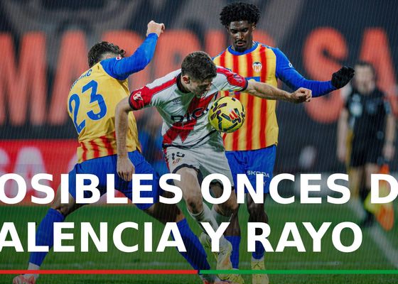Valencia - Rayo Vallecano: alineaciones confirmadas, canal y dónde ver en tv hoy el partido de LaLiga EA Sports