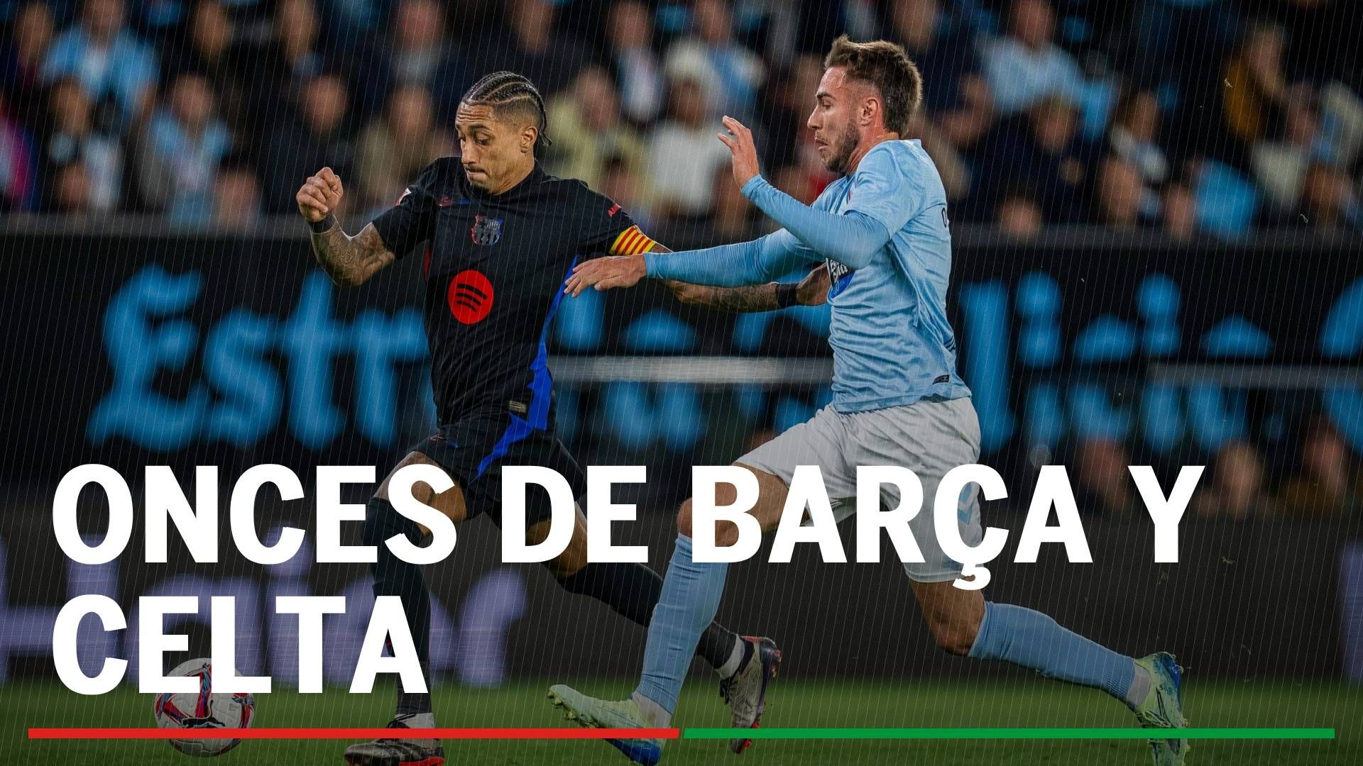 Alineaciones Barcelona - Celta: Alineación posible de Barcelona y Celta en el partido de hoy de LaLiga EA Sports