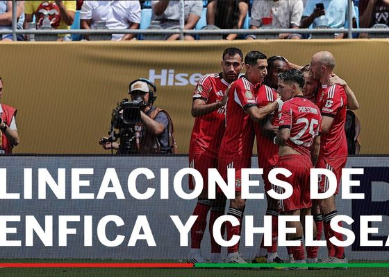 Alineaciones Benfica - Chelsea: Alineaciones probables de Benfica y Chelsea en los octavos de final del Mundial de Clubes 2025