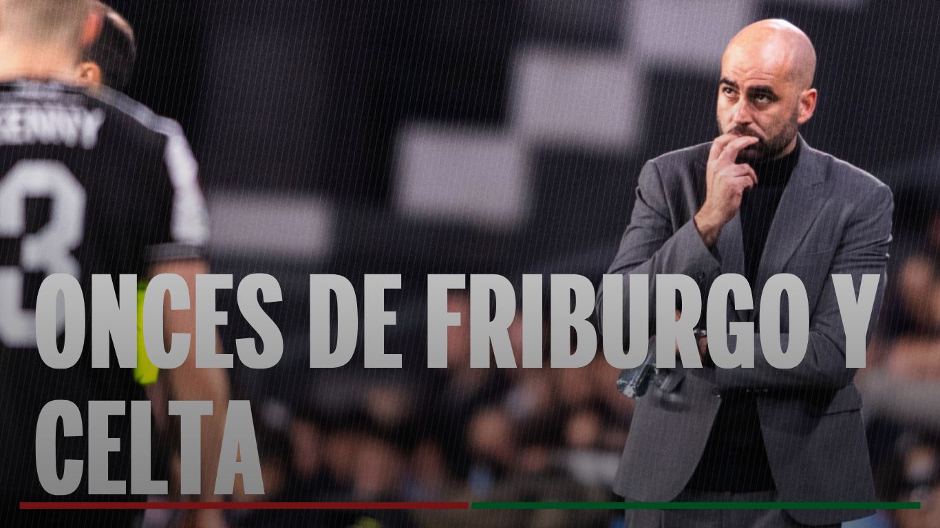 Friburgo - Celta: alineaciones confirmadas, canal y dónde ver en tv hoy el partido de UEFA Europa League