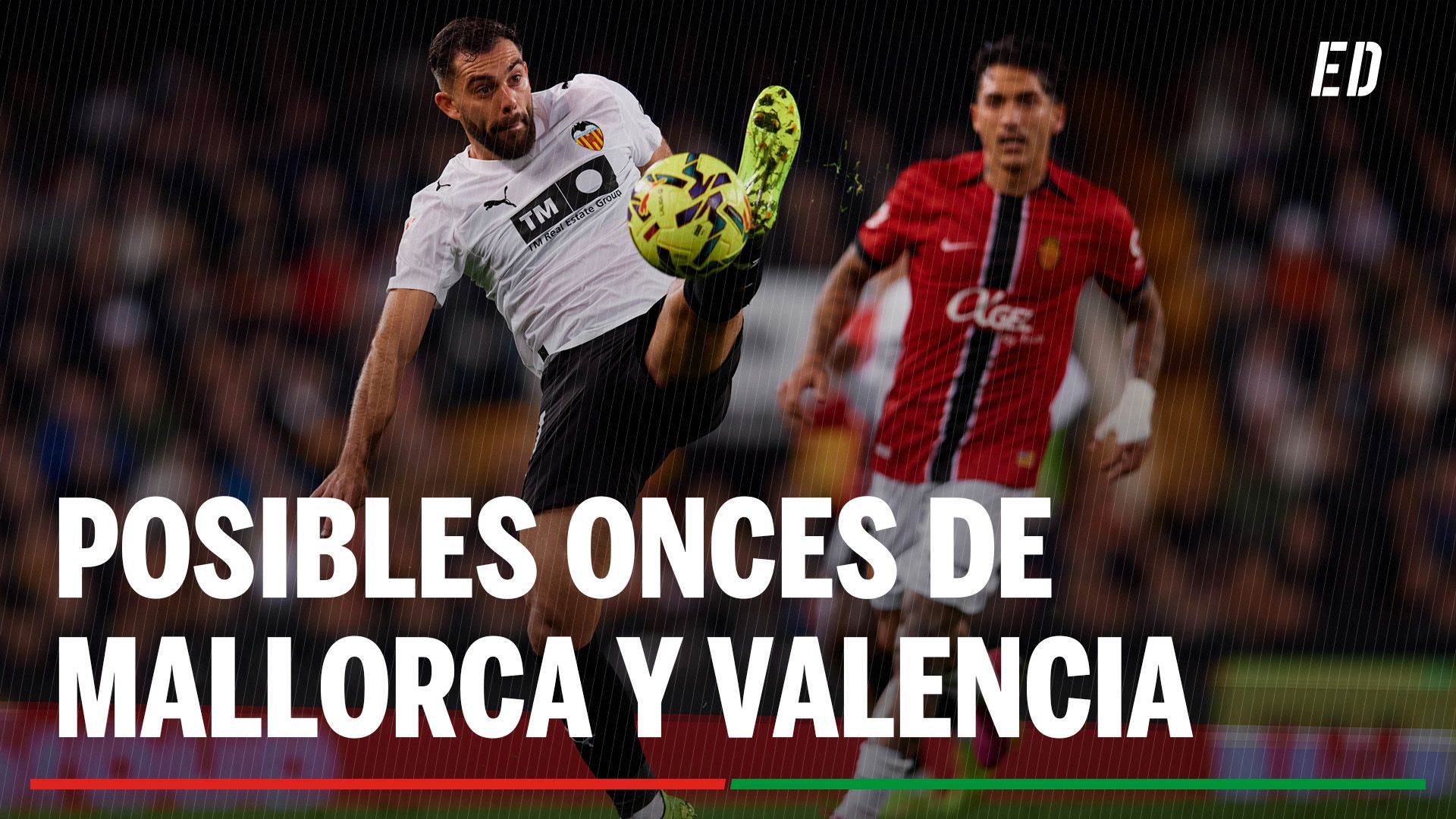 Mallorca - Valencia: horario, canal, donde ver en TV hoy y alineaciones confirmadas del partido de la Liga EA Sports