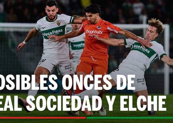Alineaciones Real Sociedad - Elche: Alineación posible de Matarazzo y Sarabia en el partido de hoy de LaLiga EA Sports