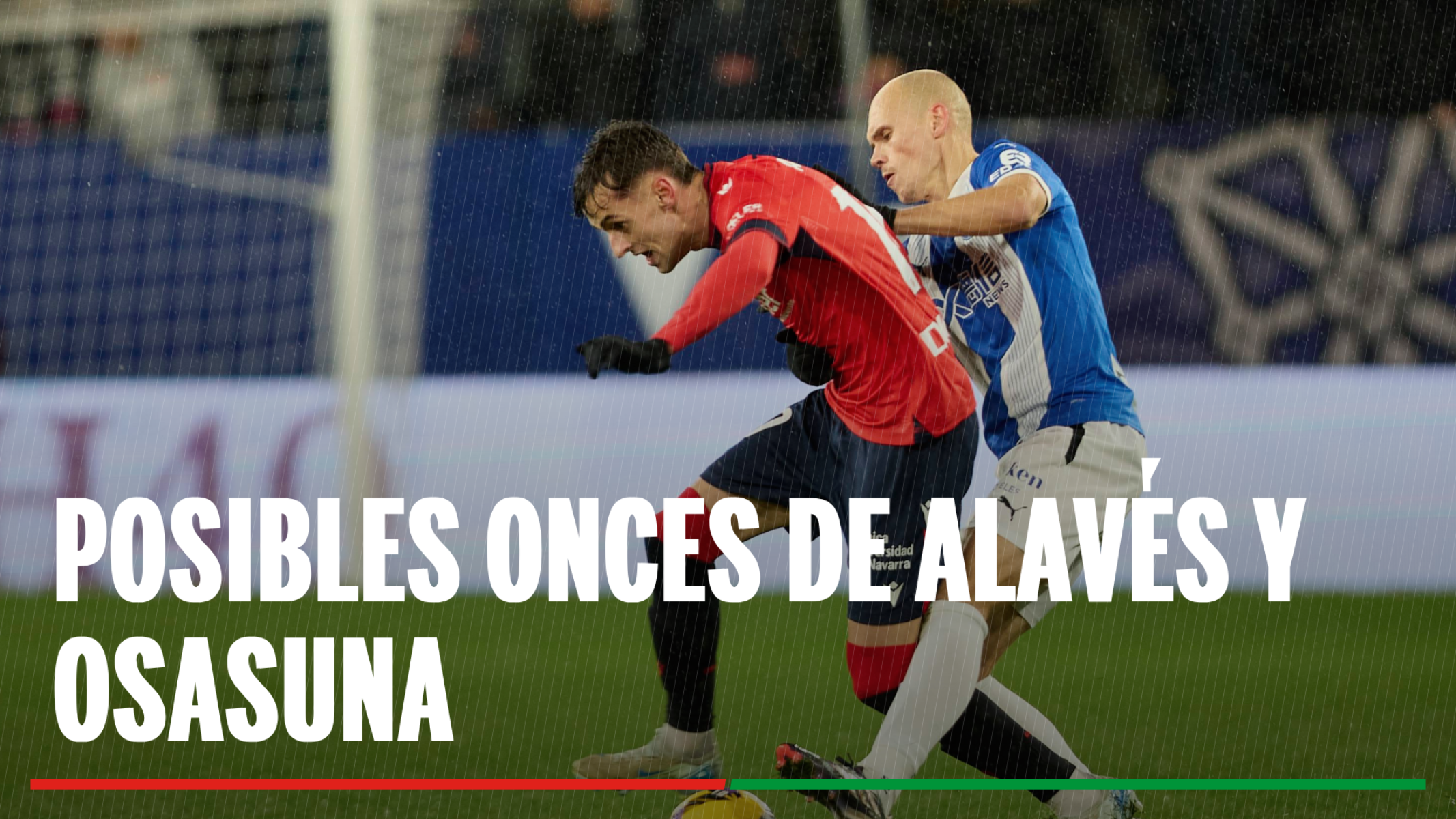 Alineaciones Alavés - Osasuna: Alineación posible de Alavés y Real Sociedad en la jornada 38ª de LaLiga EA Sports