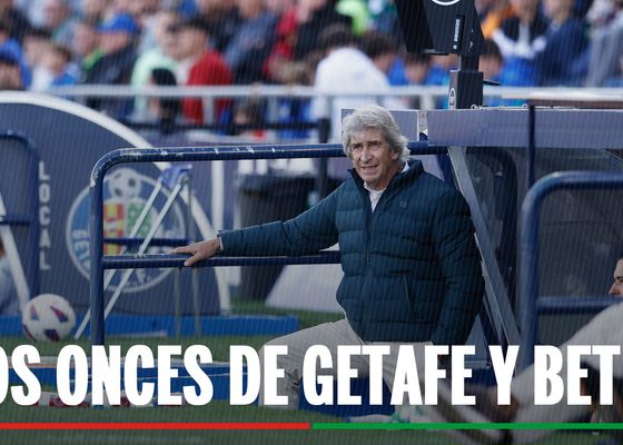 Alineaciones Getafe - Betis: alineación confirmada de Getafe CF y Real Betis en la jornada 27 de LaLiga
