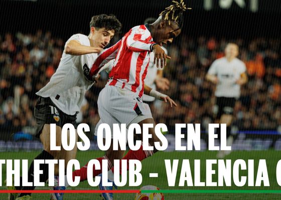 Athletic de Bilbao - Valencia: alineaciones confirmadas y canal para ver en TV y online hoy el partido de la LALIGA