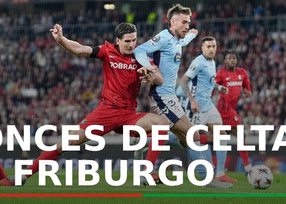 RC Celta de Vigo - SC Friburgo: alineaciones confirmadas y canal para ver en tv y online hoy el partido de la Europa League