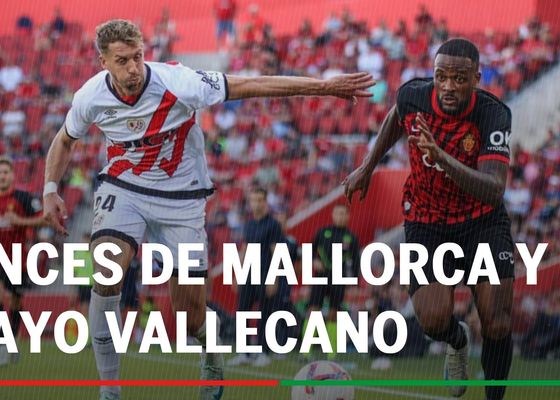 Mallorca - Rayo Vallecano: alineaciones confirmadas, horario y dónde ver en tv el partido de LaLiga EA Sports