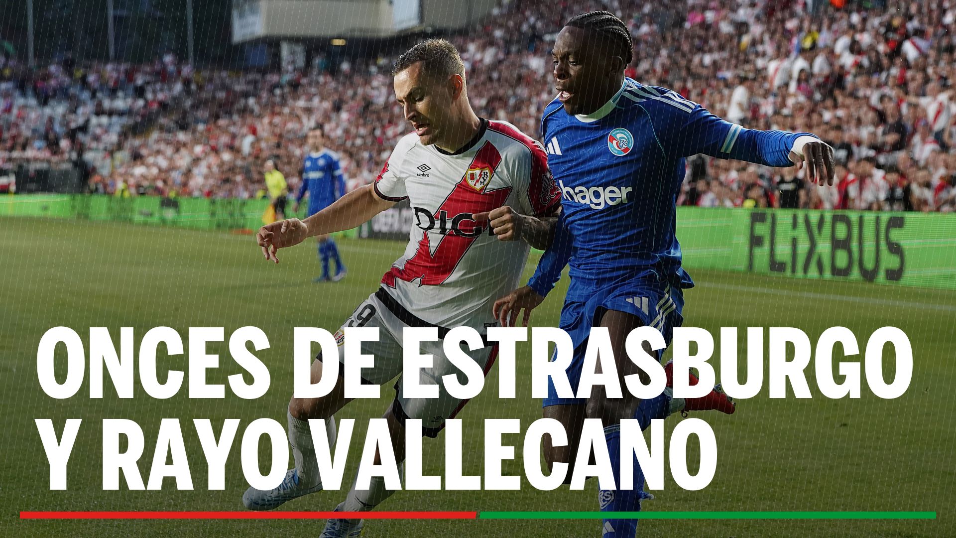 Estrasburgo - Rayo Vallecano: Alineaciones, horario y dónde ver en TV el partido de vuelta de semifinales en la Conference League