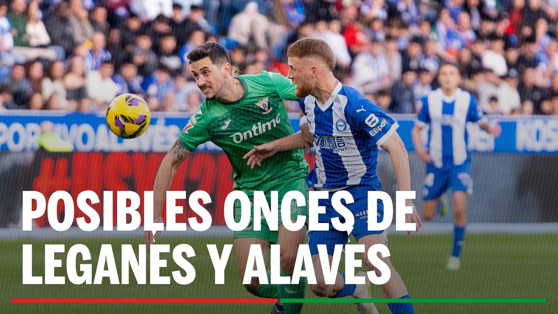 Alineaciones Leganés - Alavés: Alineación confirmadas de Leganés y Alavés en el partido de hoy de LaLiga EA Sports