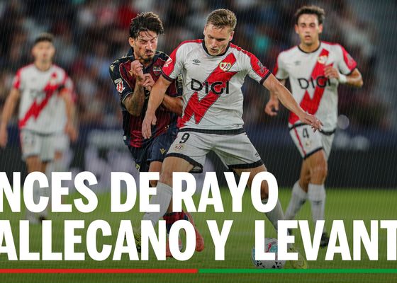 Alineaciones Rayo - Levante: Alineación confirmadas de Rayo Vallecano y Levante en el partido de la jornada 28 de LaLiga