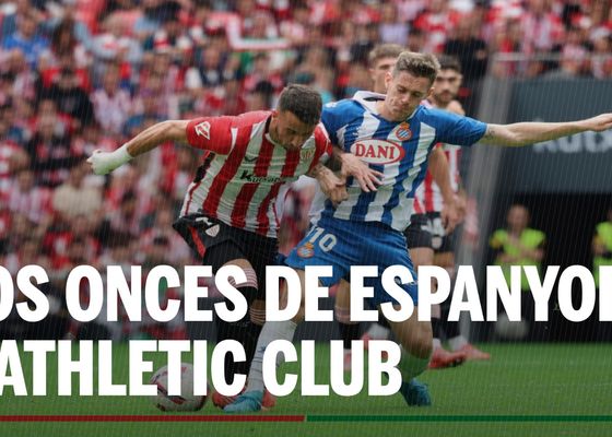 Alineaciones Espanyol - Athletic Club: Alineaciones confirmadas de Espanyol y Athletic Club en el partido de hoy de LaLiga EA Sports