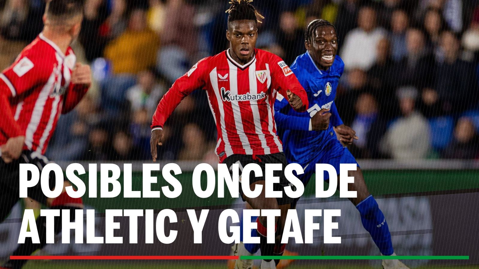 Alineaciones Athletic - Getafe: Alineación posible de Athletic y Getafe en el partido de LaLiga EA Sports