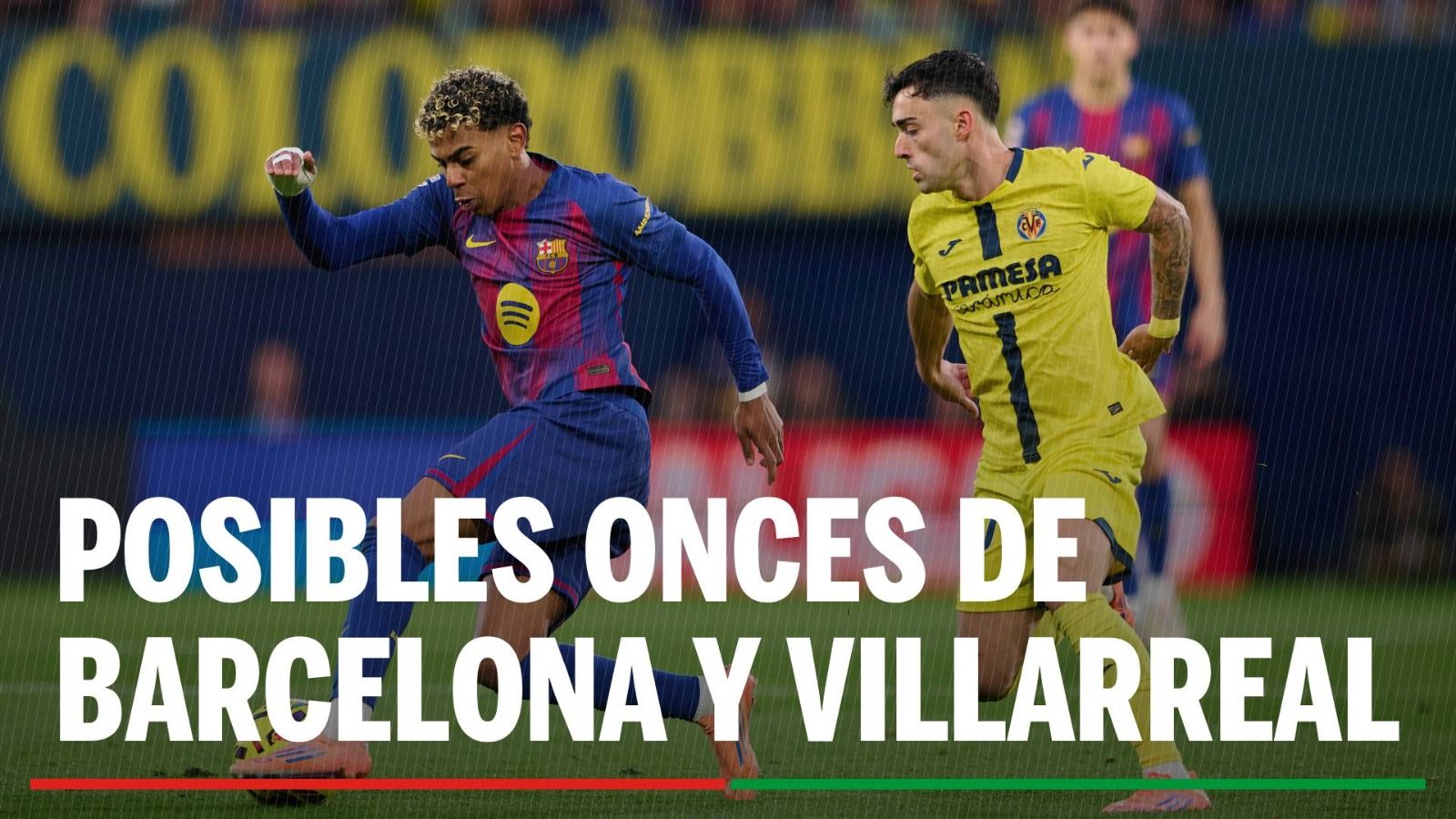 Alineaciones Barcelona - Villarreal: Alineación confirmada de Barcelona y Villarreal en el partido de LaLiga EA Sports