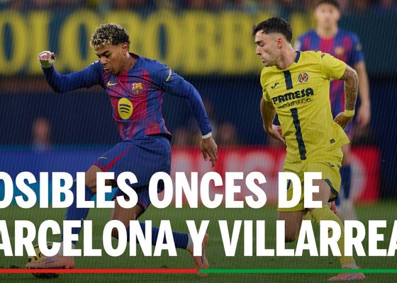 Alineaciones Barcelona - Villarreal: Alineación confirmada de Barcelona y Villarreal en el partido de LaLiga EA Sports