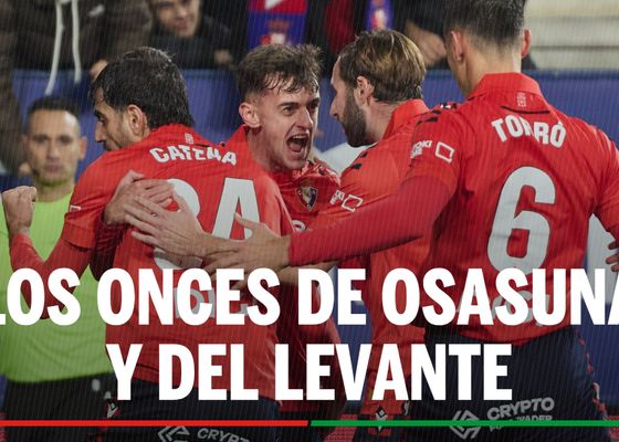 Alineaciones Osasuna - Levante: alineaciones probables de Osasuna y del Levante en la jornada 15 de LaLiga EA Sports 