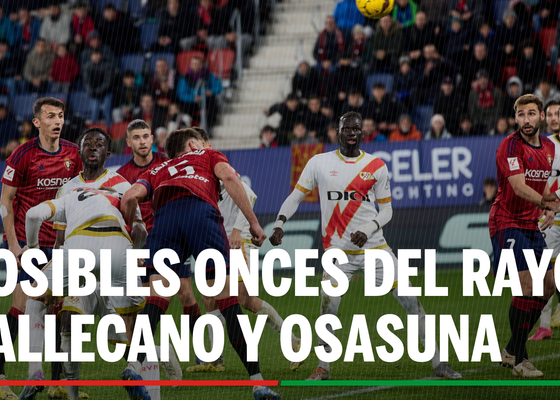 Rayo Vallecano - Osasuna: Alineaciones probables del partido de hoy de LaLiga EA Sports