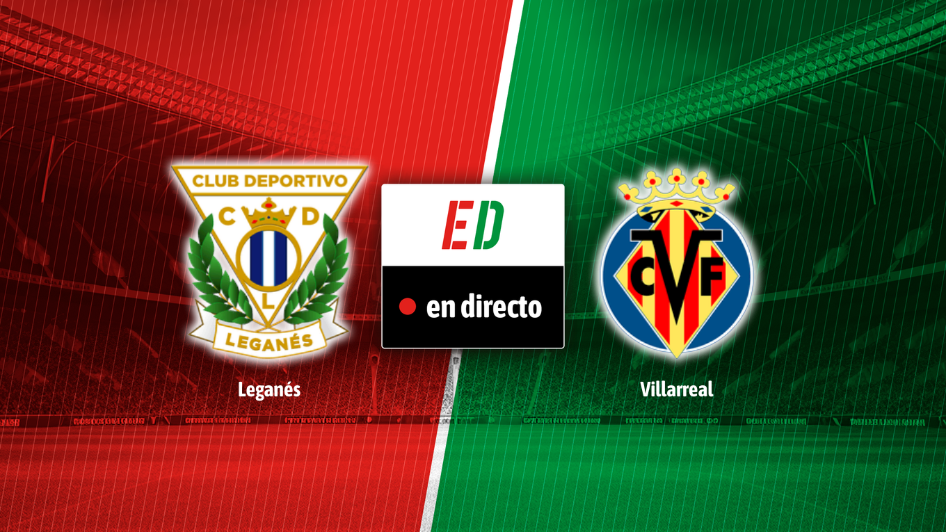 Leganés - Villarreal: resultado, resumen y goles