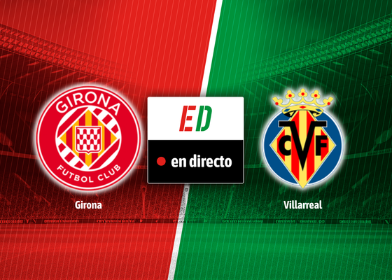 Girona - Villarreal: resumen, goles y resultado