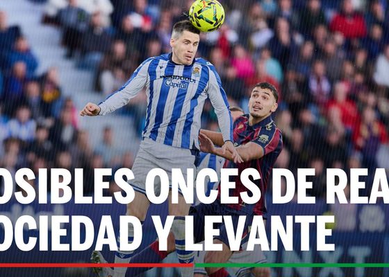 Alineaciones Real Sociedad - Levante: Alineación de Real Sociedad y Levante en el partido de hoy de LaLiga EA Sports