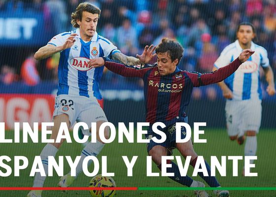 Espanyol - Levante: Alineaciones confirmadas, horario y dónde ver en tv hoy el partido de LaLiga EA Sports