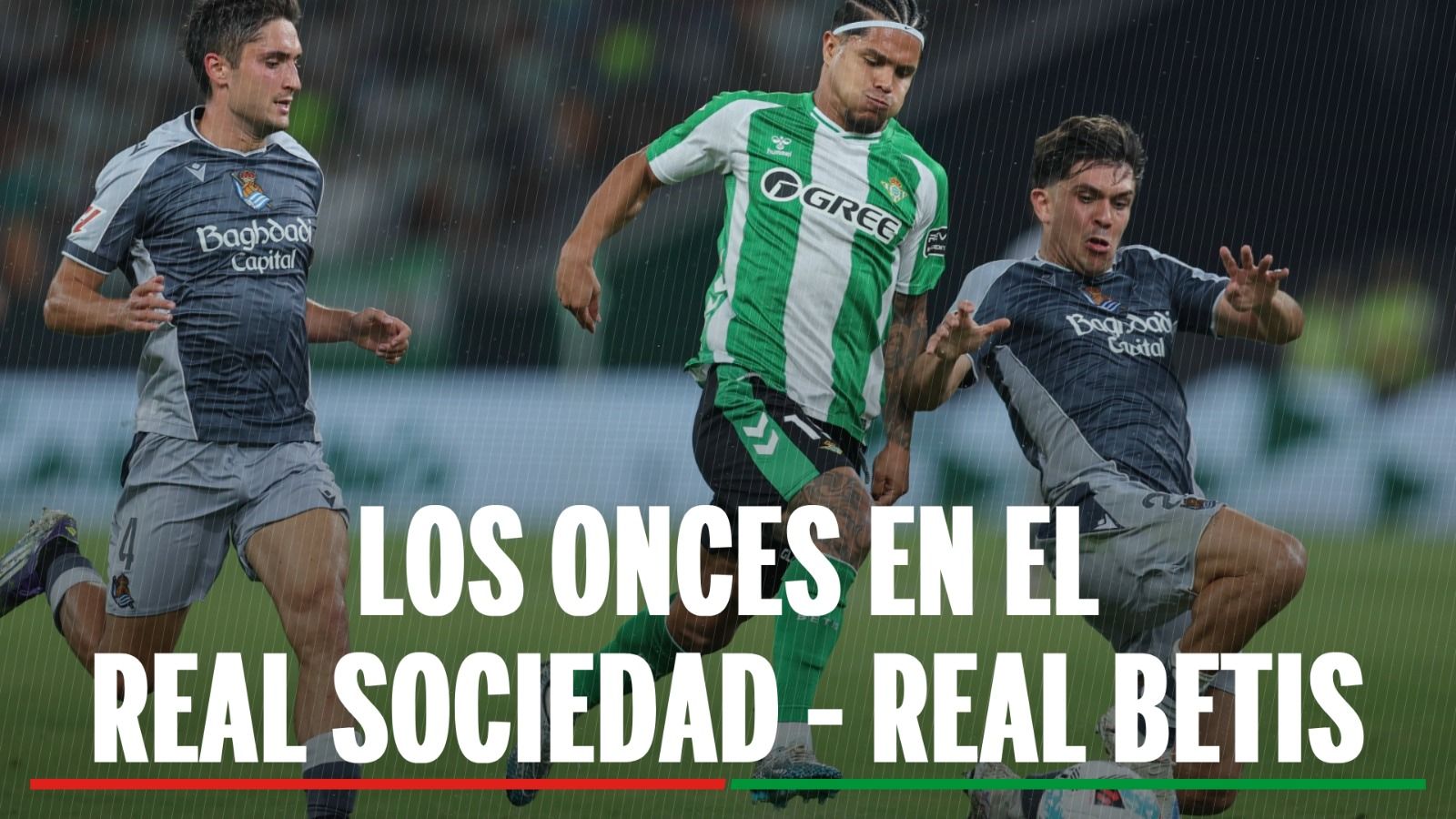 Real Sociedad - Betis: alineaciones confirmadas para la jornada 35 de LaLiga 