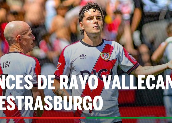 Rayo Vallecano - Estrasburgo: Alineaciones probables, horario y dónde ver en TV el partido de semifinales de la Conference League