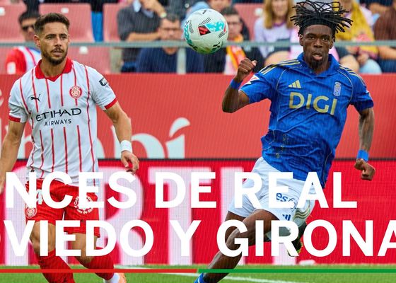Alineaciones Oviedo - Girona: Alineación de Oviedo y Girona en la jornada 22 de LaLiga