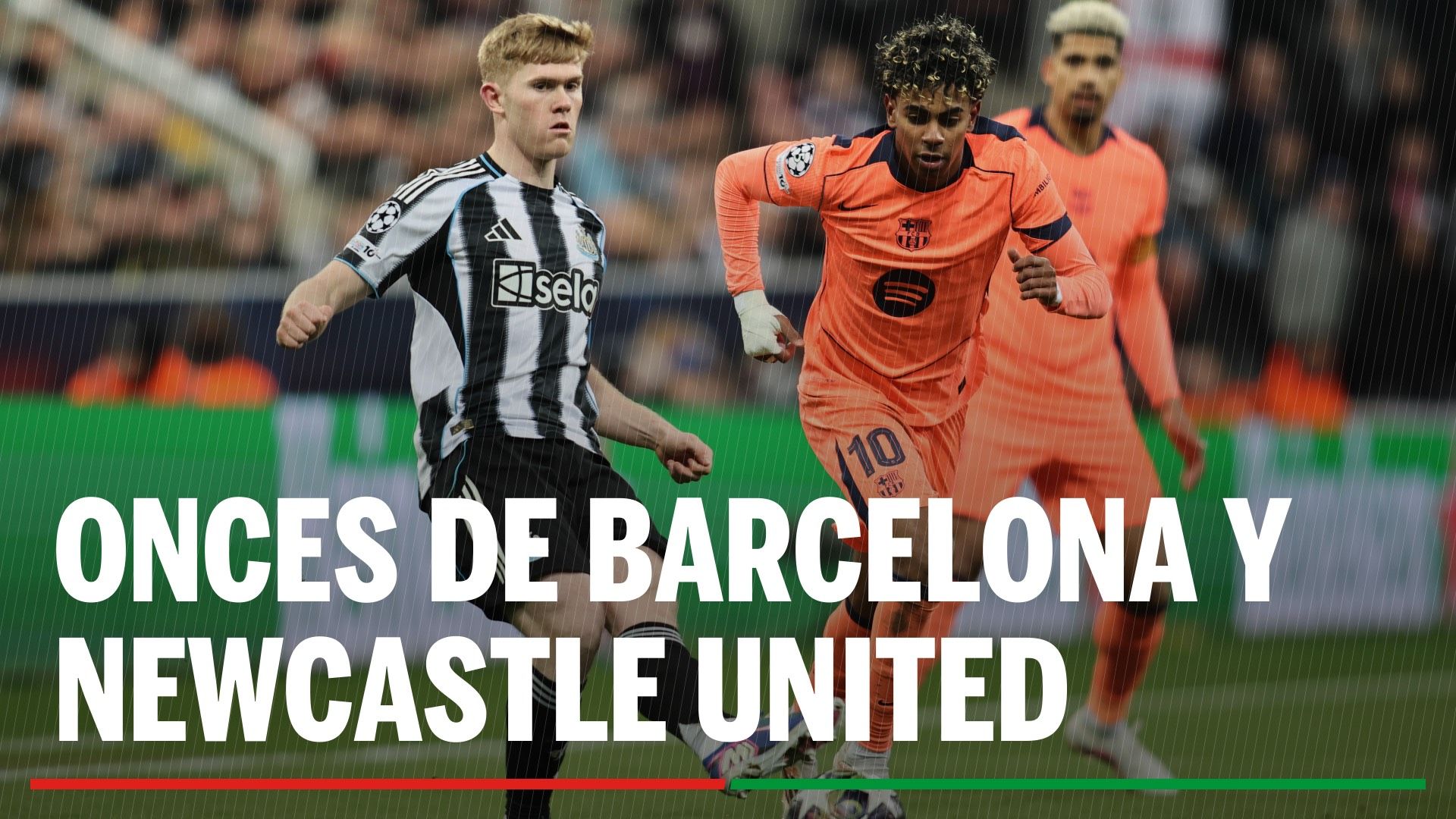Barcelona - Newcastle: Onces confirmados, horario, canal y dónde ver en TV y online el partido de vuelta de octavos de final de la Champions League