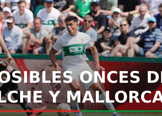 Alineaciones Elche CF - RCD Mallorca: posibles onces del Elche y Mallorca en el partido de la jornada 29 de LaLiga EA Sports