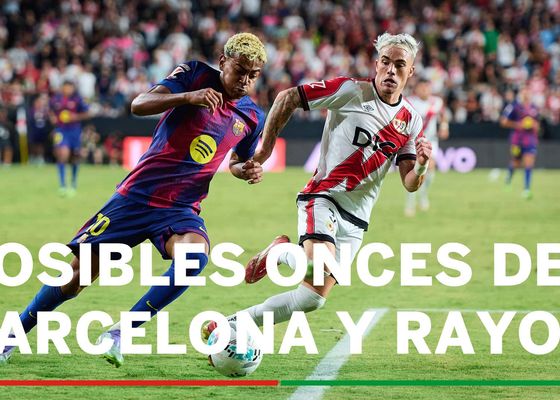 Alineaciones Barcelona - Rayo Vallecano: onces confirmados de Barcelona y Rayo Vallecano en la jornada 29 de LaLiga EA Sports 