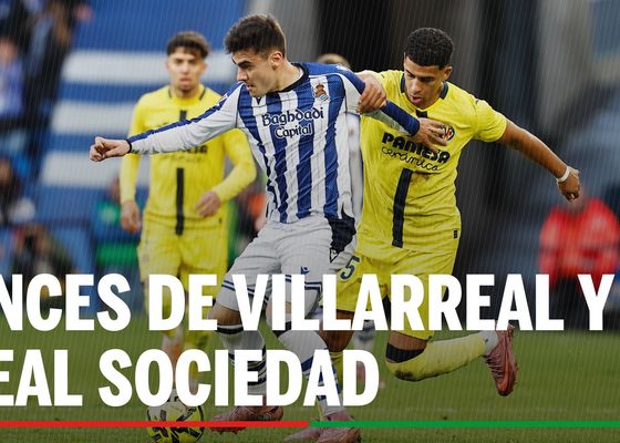 Alineaciones Villarreal - Real Sociedad: onces confirmados de Villarreal y Real Sociedad en la jornada 29 de LaLiga EA Sports