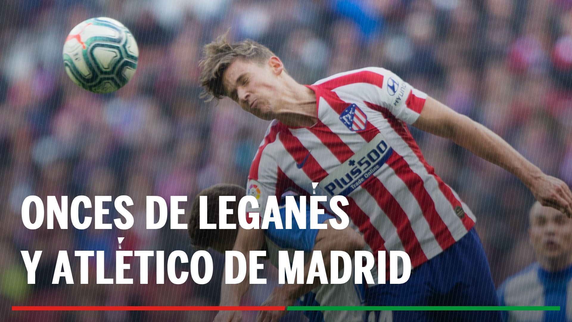 Alineaciones Leganés - Atlético de Madrid: Alineaciones del Leganés y Atlético de Madrid en el partido de hoy de LaLiga EA Sports
