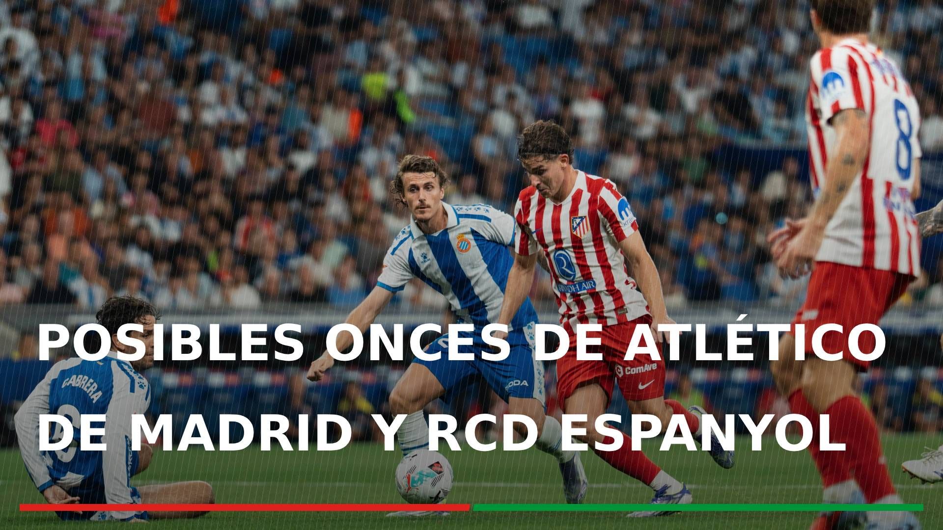 Alineaciones Atlético de Madrid - Espanyol: alineación confirmada del Atlético y Espanyol en el partido de la jornada 25 de LaLiga