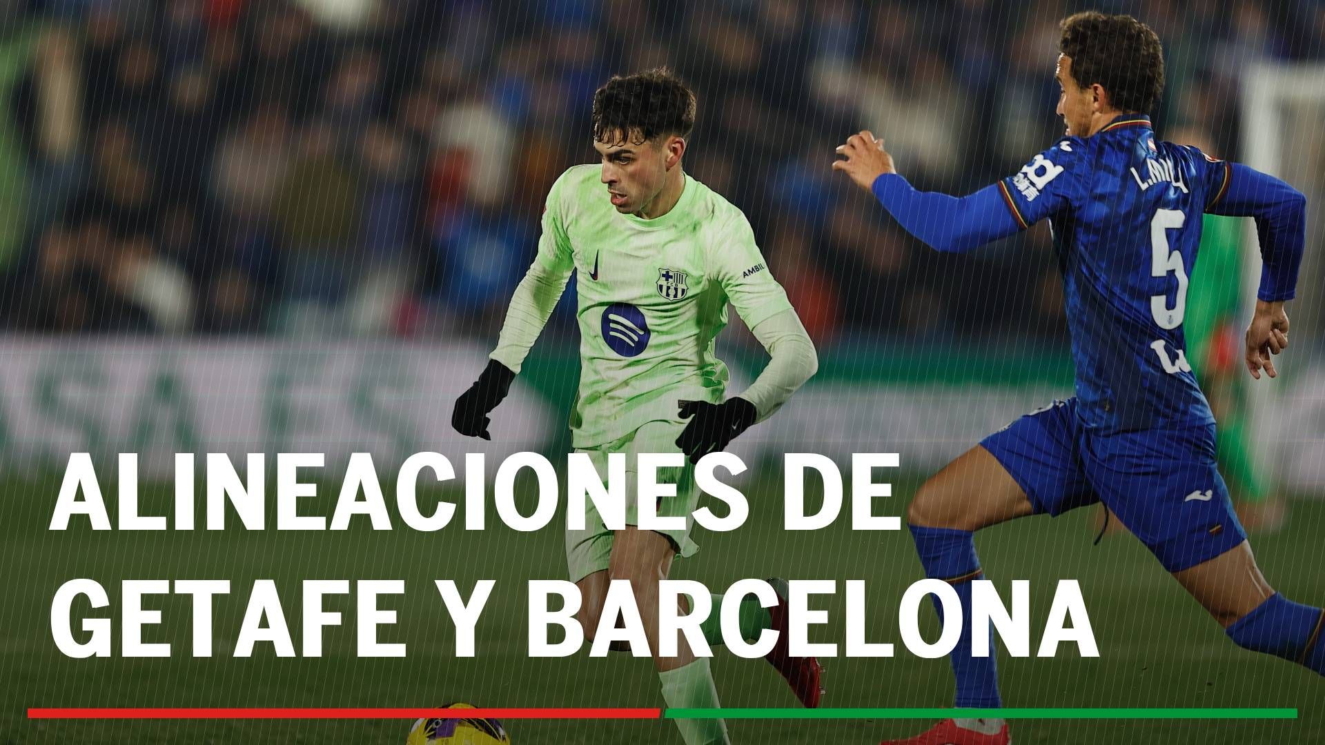 Getafe - Barcelona: Alineaciones confirmadas, horario y dónde ver en tv hoy el partido de LaLiga EA Sports