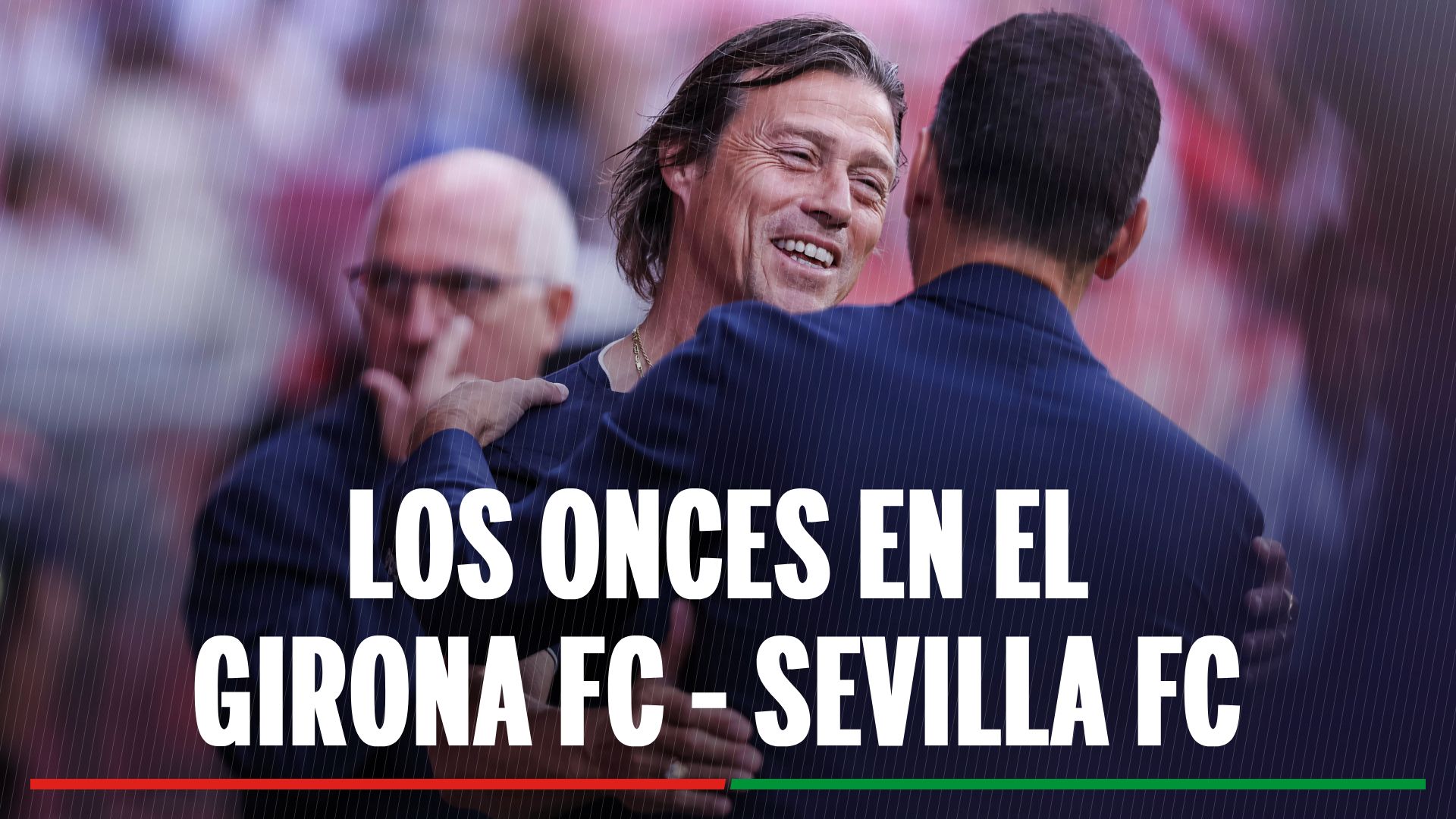 Alineaciones Sevilla - Girona: alineación confirmada de Sevilla FC y Girona FC en la jornada 23 de LaLiga EA Sports